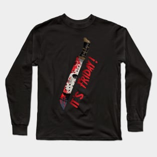 It’s Friday! Long Sleeve T-Shirt